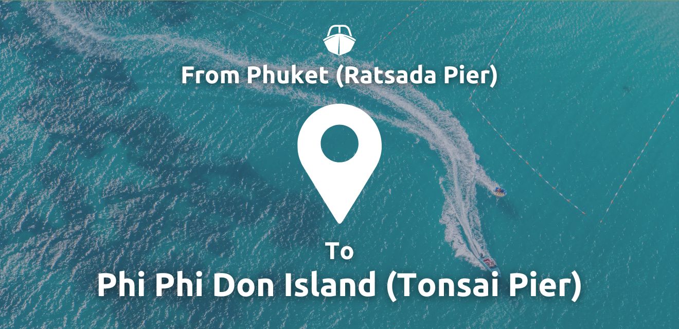 phuket travel to phi phi odn ratsada rassada to tonsai pier hotel collection include free